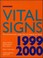 Cover of: Vital Signs 19992000