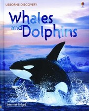 Cover of: Whales and Dolphins
            
                Usborne Discovery Usborne Hardcover