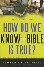 Cover of: How Do We Know the Bible Is True Volume 2
            
                How Do We Know the Bible Is True