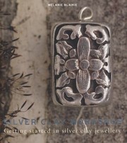 Cover of: Silver Clay Workshop Getting Started In Silver Clay Jewellery