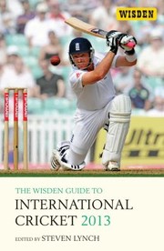 Cover of: 2013 The Wisden Guide To International Cricket