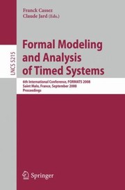 Cover of: Formal Modeling and Analysis of Timed Systems
            
                Lecture Notes in Computer Science