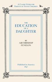 The education of a daughter by François de Salignac de La Mothe-Fénelon