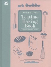 Cover of: National Trust Teatime Baking Book