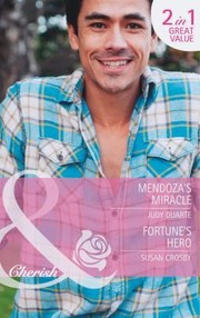 Cover of: Mendozas Miracle  Fortunes Hero by 