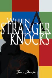 Cover of: When A Stranger Knocks