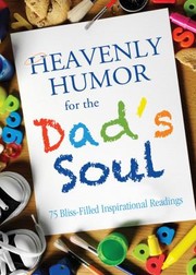 Cover of: Heavenly Humor for the Dads Soul
            
                Heavenly Humor