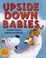 Cover of: Upside Down Babies