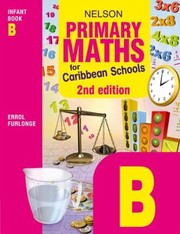 Cover of: Nelson Primary Maths for Caribbean Schools Infant Book B