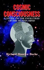 Cover of: Cosmic Consciousness by Richard Maurice Bucke