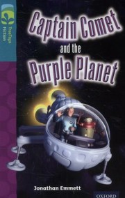 Cover of: Captain Comet and the Purple Planet by Jonathan Emmett