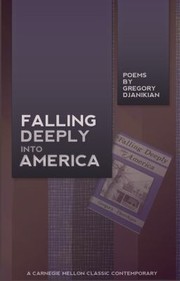 Cover of: Falling Deeply Into America
            
                Carnegie Mellon Classic Contemporary