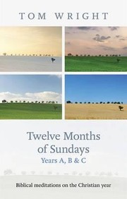 Cover of: Twelve Months of Sundays Years A B and C