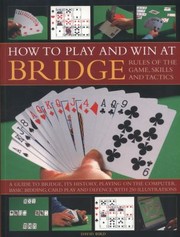 How to Play and Win at Bridge by David Bird