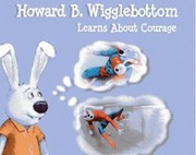 Cover of: Howard B Wigglebottom Learns About Courage by 