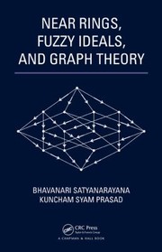 Near Rings Fuzzy Ideals and Graph Theory by Bhavanari Satyanarayana