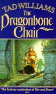 Cover of: The Dragonbone Chair (Memory, Sorrow & Thorn S.) by Tad Williams