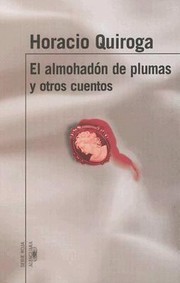 Cover of: El Almohadon del Plumas y Otros Cuentos
            
                Serie Roja Alfaguara by 