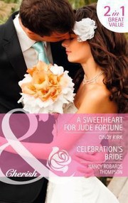 Cover of: A Sweetheart for Jude Fortune  Celebrations Bride