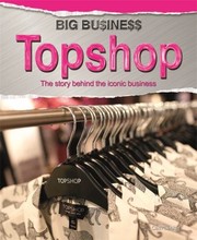Cover of: Topshop
            
                Big Business