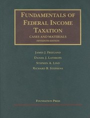 Cover of: Freeland Lathrope Lind and Stephens Fundamentals of Federal Income Taxation 15th
            
                University Casebook