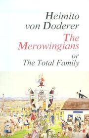 Cover of: The Merovingians or the Total Family (Sun and Moon Classics) by Heimito von Doderer