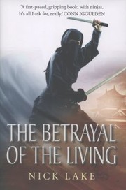 Cover of: The Betrayal of the Living
            
                Blood Ninja by 