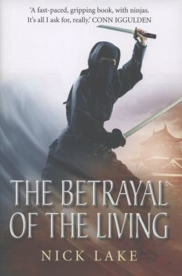 The Betrayal of the Living
            
                Blood Ninja