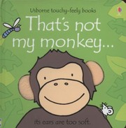 Thats Not My Monkey by Fiona Watt, Rachel Wells