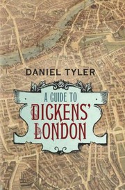 Cover of: A Guide To Dickens London by 