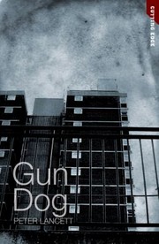 Cover of: Gun Dog by Peter Lancett