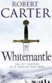 Cover of: Whitemantle by Robert Carter