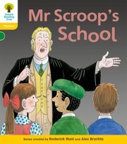 Cover of: Mr Scroops School by Roderick Hunt