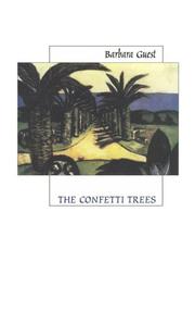 Cover of: The Confetti Trees by Barbara Guest