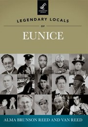 Cover of: Legendary Locals of Eunice
            
                Legendary Locals
