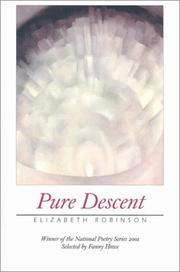 Cover of: Pure Descent (New American Poetry, 38)