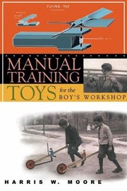 Cover of: Manual Training Toys For The Boys Workshop