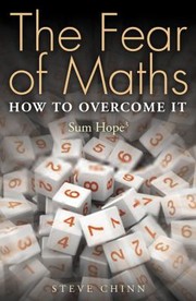 Cover of: The Fear of Maths How to Overcome It by Steve Chinn