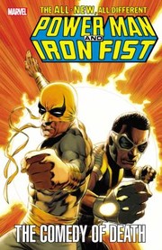 Cover of: Power Man And Iron Fist The Comedy Of Death