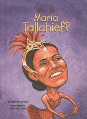 Cover of: Who Is Maria Tallchief
            
                Who Was Prebound by 