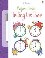 Cover of: Wipe Clean Telling the Time