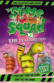 Cover of: Slime Squad vs the Fearsome Fists