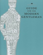 Guide For The Modern Gentleman by Tom Bryant