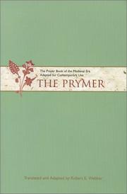 Cover of: The prymer by translated and adapted by Robert E. Webber.
