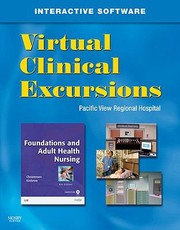 Cover of: Virtual Clinical Excursions for Foundations and Adult Health Nursing With CDROM