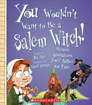 Cover of: You Wouldnt Want to Be a Salem Witch
            
                You Wouldnt Want To Paperback by 