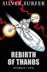 Cover of: Rebirth of Thanos
            
                Silver Surfer