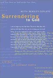 Cover of: Surrendering to God: Living the Covenant Prayer