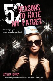 Cover of: 52 Reasons To Hate My Father by 