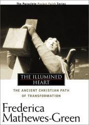 Cover of: The Illumined Heart: The Ancient Christian Path of Transformation